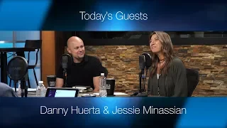 Preparing Your Kids for the Teen Years Part 1 – Danny Huerta and Jessie Minassian