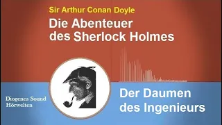 Sherlock Holmes: Der Daumen des Ingenieurs (Hörbuch)