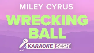 Miley Cyrus - Wrecking Ball (Karaoke)