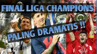 Deretan Final Liga Champions Paling Dramatis Sepanjang Masa !!