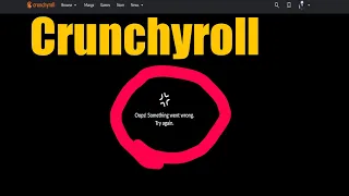 fix Crunchyroll down ? Crunchyroll not working ? || Crunchyroll Oops! something went wrong.try again