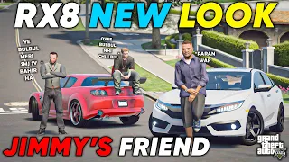 JIMMY'S FRIEND CHULBUL | RX8 NEW LOOK | GTA 5 | Real Life Mods #376 | URDU |