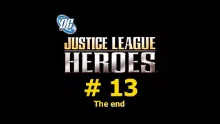Justice League Heroes (PS2 / Rus / Part 13) The End