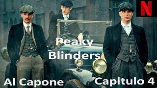 Miniserie: Peaky Blinders, La Mafia y Al Capone (Dia de San Valentín) 4/8  HD
