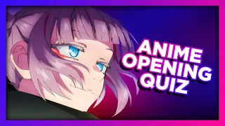 ANIME OPENING QUIZ - 50 Openings [VERY EASY - VERY HARD]