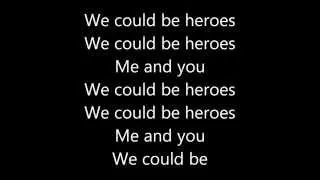 Alesso (We could be) - Heroes | Lyrics