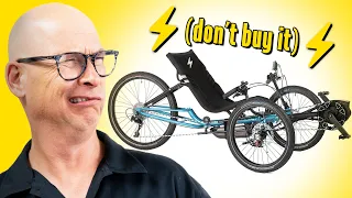 Why you should NOT buy an Electric Trike…