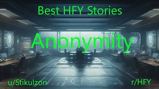 Best HFY Sci-Fi Stories: Anonymity