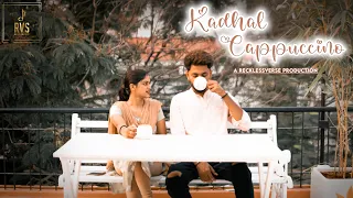 Kadhal Cappuccino | Tamil Short Film | Reckless Verse |