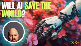 Will AI Save the World?