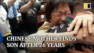 Mother reunited with abducted son after 26 years through China’s ‘Operation Reunion’