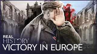 How The Final Week Of WW2 Unfolded | VE Day In Colour | Real History
