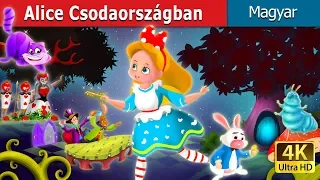 Alice Csodaországban | Alice in Wonderland in Hungarian | Magyar Tündérmesék @HungarianFairyTales