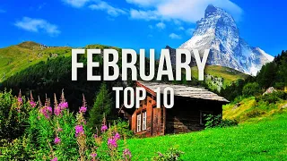 10 Best Places to Visit In February | 2025 Travel Video