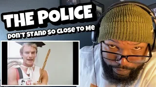 The Police - Don’t Stand So Close To Me | REACTION