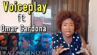 Voiceplay - Dragonborn Come Ft Omar Cardona | First Time REACTION!!!