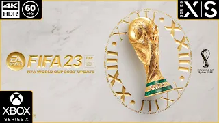 FIFA 23 : World Cup Qatar 2022 [4k 60fps HDR](Xbox Series X) - Обзор и реакция на Кубок Мира 2022)