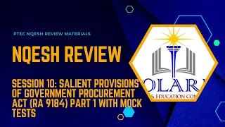 NQESH REVIEW Session 10: Mock Test and Salient Provisions of RA 9184 Part 1