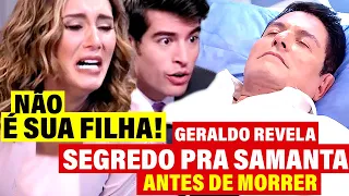 CONTIGO SIM: Geraldo REVELA SEGREDO PRA SAMANTA que LIGA ELA  A EMPREGADA PRA SEMPRE capítulo hoje