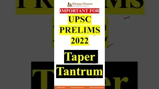 Economy Revision for UPSC-Taper Tantrum of 2013.Are you familiar with this?