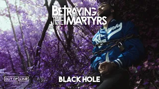 BETRAYING THE MARTYRS - Black Hole (Official Music Video)