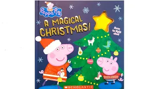Peppa Pig A Magical Christmas - Read Aloud Books for Toddlers, Kids and Children
