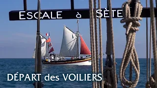 Escale à Sète 2014 :  Départ des Voiliers  4'  52"