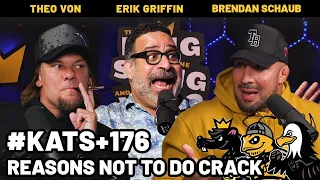 Reasons Not to Do Crack | King and the Sting and the Wing w/ Theo Von, Brendan Schaub & Erik Griffin