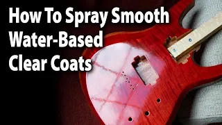 How To Spray Smooth Water Based Clear Coats