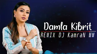 Damla - Kibrit (REMIX DJ KamraN MM)