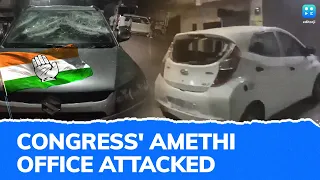 Amethi Congress Office Incident: Top 5 Developments