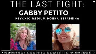 Gabby Petito Psychic Reading by Reverend Donna Seraphina Before the Search