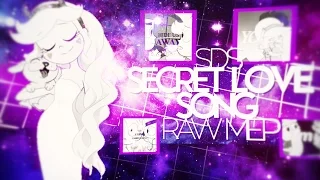 {SDS} ✩ Secret Love Song || Raw Couples MEP ✩
