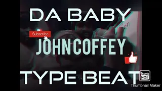 New Da Baby Type Beat | 2020 | Double Up | John Coffey