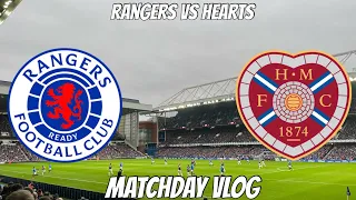 LAST MINUTE LIMBS!!! | Rangers VS Hearts | The Hearts Vlog Season 6 Episode 10