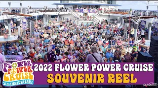 The 2022 Flower Power Cruise Souvenir Reel!