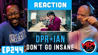 DPR + IAN "Don't Go Insane" MV | First Time Reaction EP244