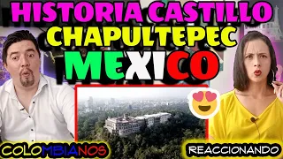 Reacción COMPLETA al | 🏰 CASTILLO de CHAPULTEPEC | Que INCREIBLE QUE ES | CIUDAD DE MEXICO 🇲🇽