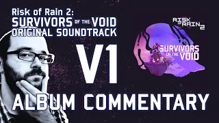 ROR2: Survivors of the Void | Album Commentary V1