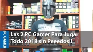 PC Gamer Minimizando Costos Para Jugar Todo 2018 Sin Peeeedos!! | ya salio