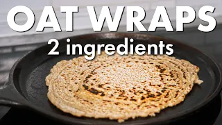 Oat Wraps with only 2 Ingredients!