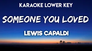 Lewis Capaldi - Someone You Loved Karaoke Lower Key Nada Rendah