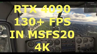 RTX 4090 | 130+ FPS in Microsoft Flight Simulator - 4K | AMAZING