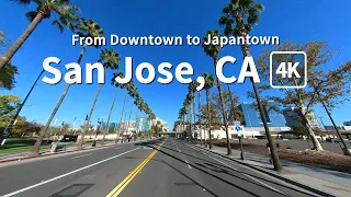[4K LONG] Drive in San Jose, CA - From Downtown to Japantown