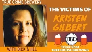 Murder by Nurse: The Victims of Kristen Gilbert