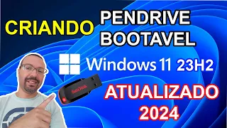 Como criar pendrive bootavel Windows 11 23h2 - Atualizado 2024!!