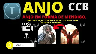 ANJO em forma de MENDIGO para fazer  OBRA no BOTECO  LINDO TESTEMUNHO DA OBRA DE DEUS CCB