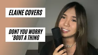 DONT YOU WORRY 'BOUT A THING - (c) Tori Kelly | Elaine Duran Covers