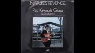 Ryo Kawasaki Group - Nature's Revenge