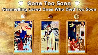 🕊 Channelling Loved Ones Who Died Too Soon 🕊 Timeless Pick a Card Reading 🕊